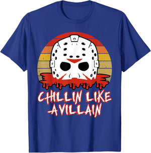 Slasher Horror Movie Fan Men Women Chillin Like a Villain T-Shirt - T-Shirt | Royal