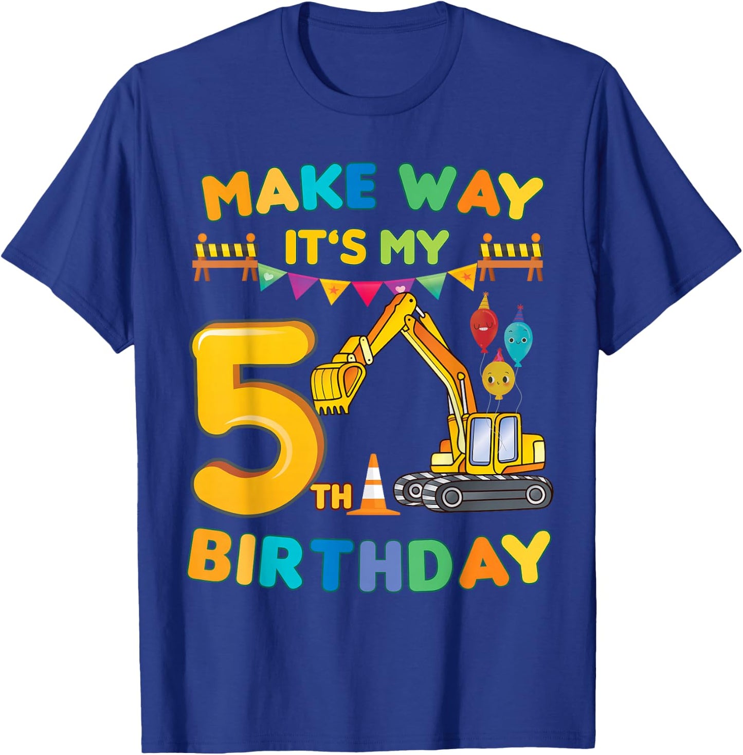 make way it's my 5th birthday construction Excavator party T-Shirt - T-Shirt | Royal