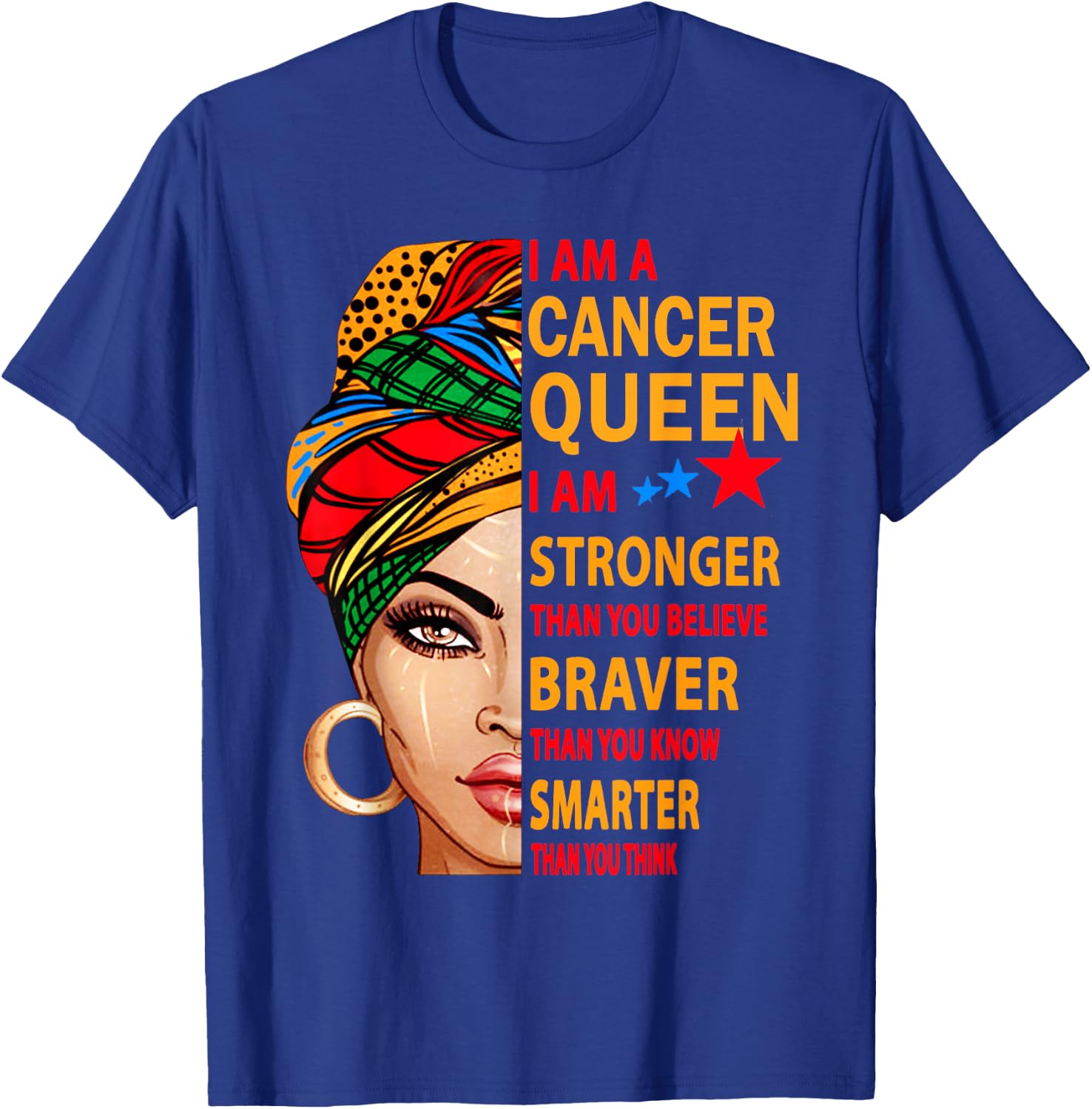 Cancer queen I am stronger birthday Gift Cancer zodiac T-Shirt - T-Shirt | Royal