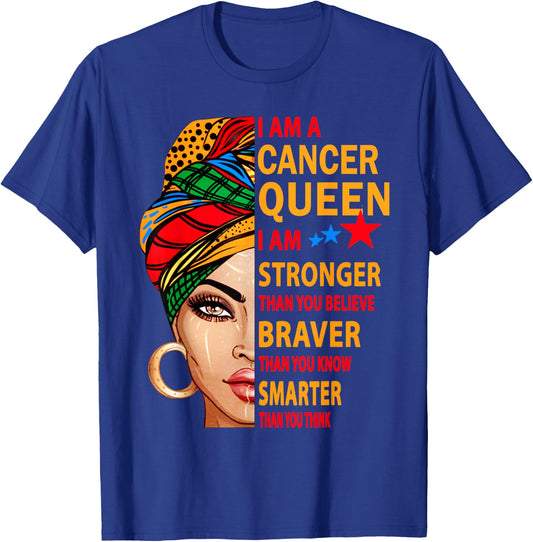 Cancer queen I am stronger birthday Gift Cancer zodiac T-Shirt - T-Shirt | Royal