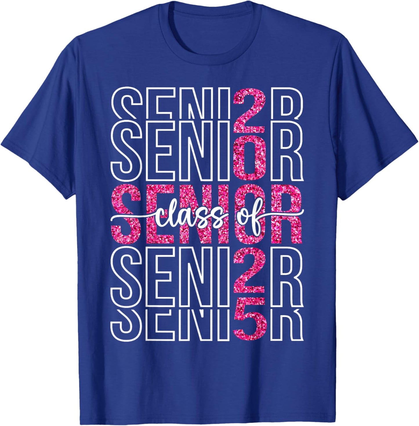 Class Of Senior 2025 Graduation 2025 Back To School T-Shirt - T-Shirt | Royal