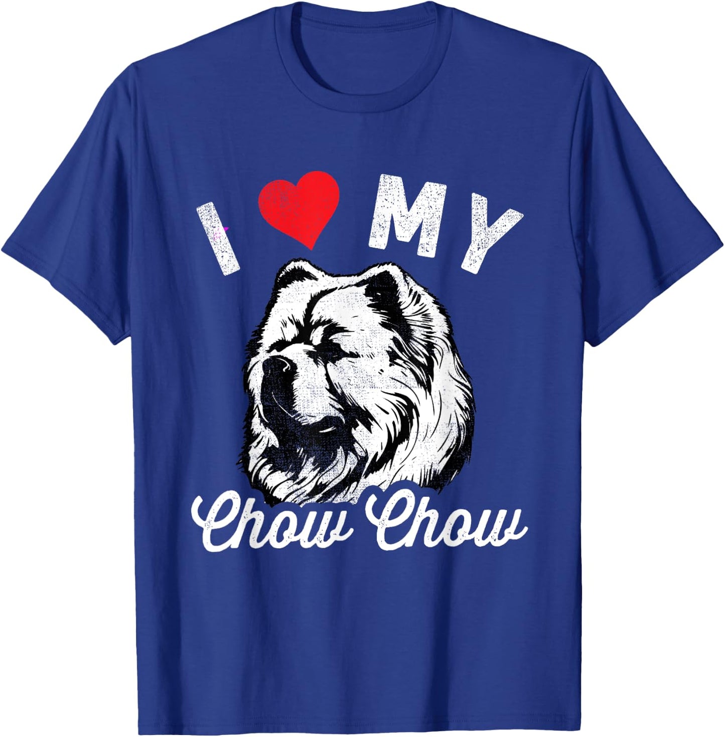 I Love My Chow Chow I Heart My Chow Chow T-Shirt - T-Shirt | Royal