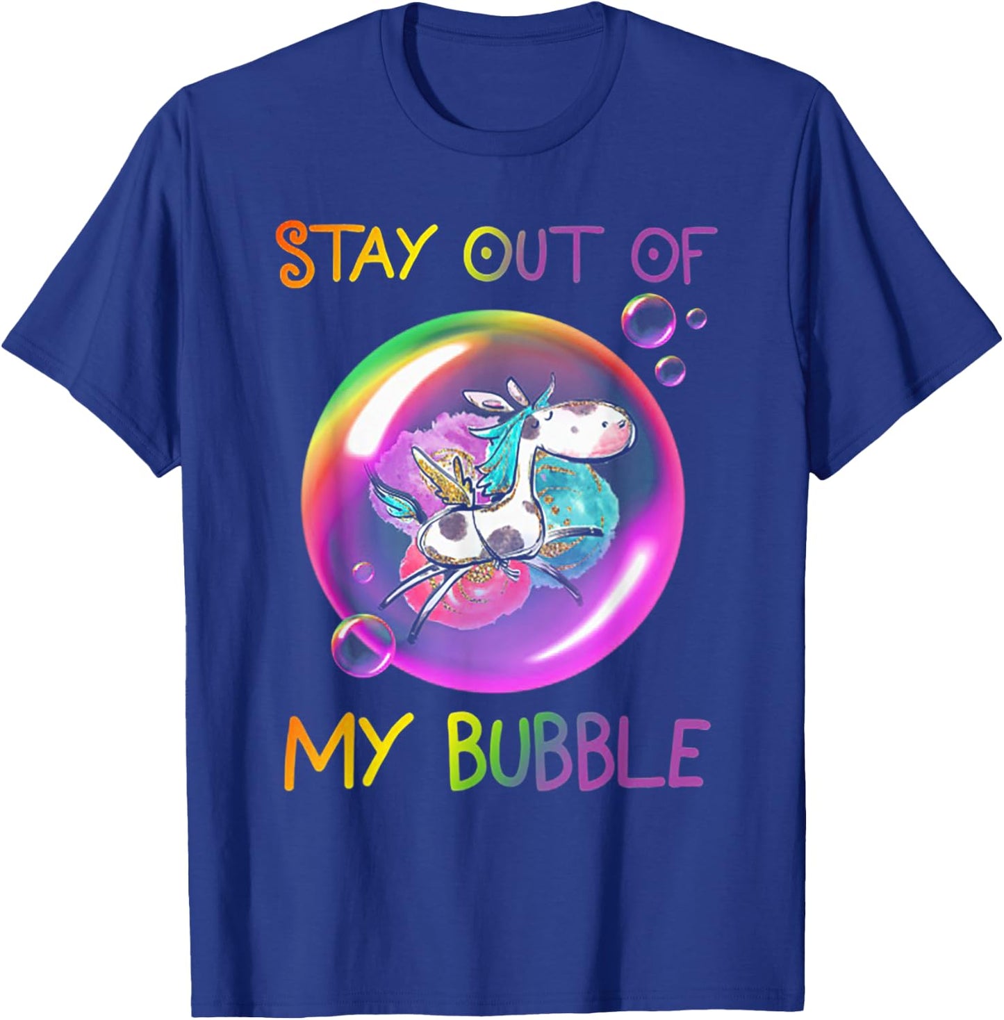 Stay Out Of My Bubble Funny Unicorn T-Shirt - T-Shirt | Royal