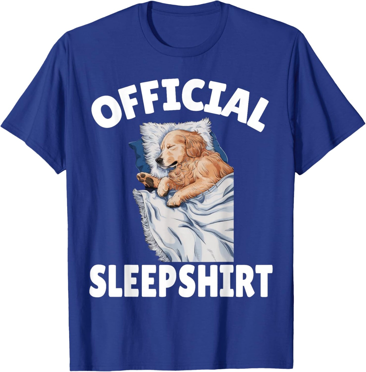 Golden Retriever Dog Official Sleepshirt Napping Pajamas T-Shirt - T-Shirt | Royal