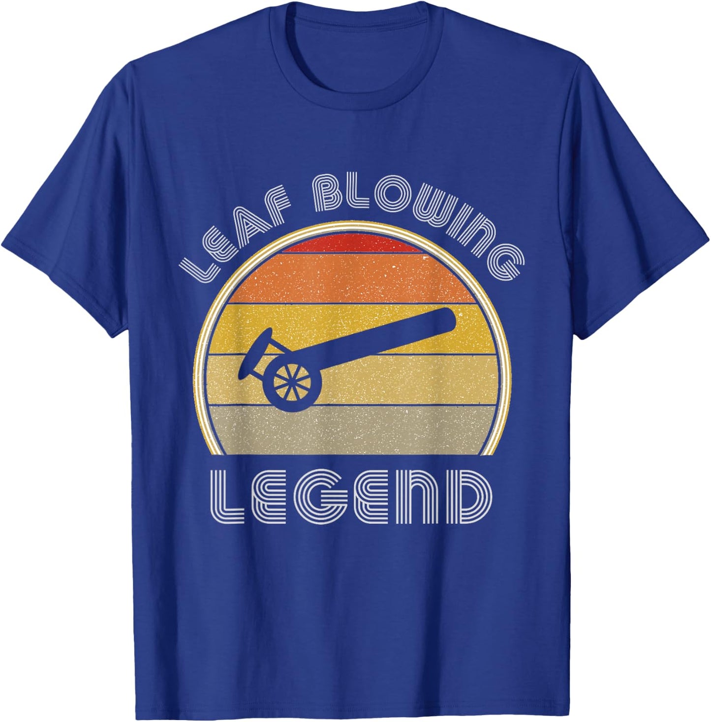Leaf Blower Legend Funny Lawn Care Landscaping Retro T-Shirt - T-Shirt | Royal