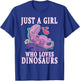 Just A Girl Who Loves Dinosaurs Cute Floral Girls Teens Gift T-Shirt - T-Shirt | Royal
