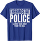 Thermostat Police Slowly Back Away from the Dial Funny Cop T-Shirt - T-Shirt | Royal