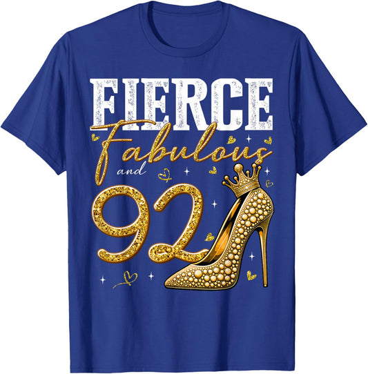 92nd Birthday Fierce Fabulous and 92 Year Old Gifts Heels T-Shirt - T-Shirt | Royal