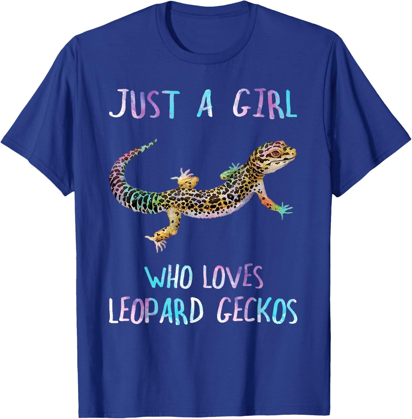Cute Watercolor Lizard Just A Girl Who Loves Leopard Geckos T-Shirt - T-Shirt | Royal