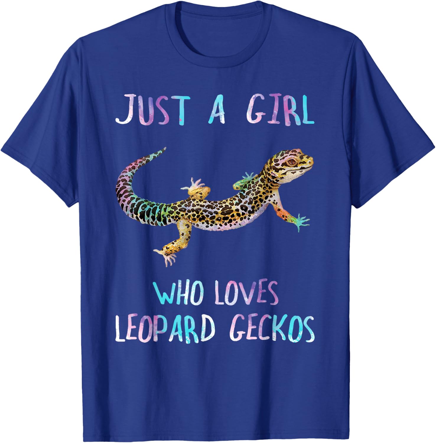 Cute Watercolor Lizard Just A Girl Who Loves Leopard Geckos T-Shirt - T-Shirt | Royal