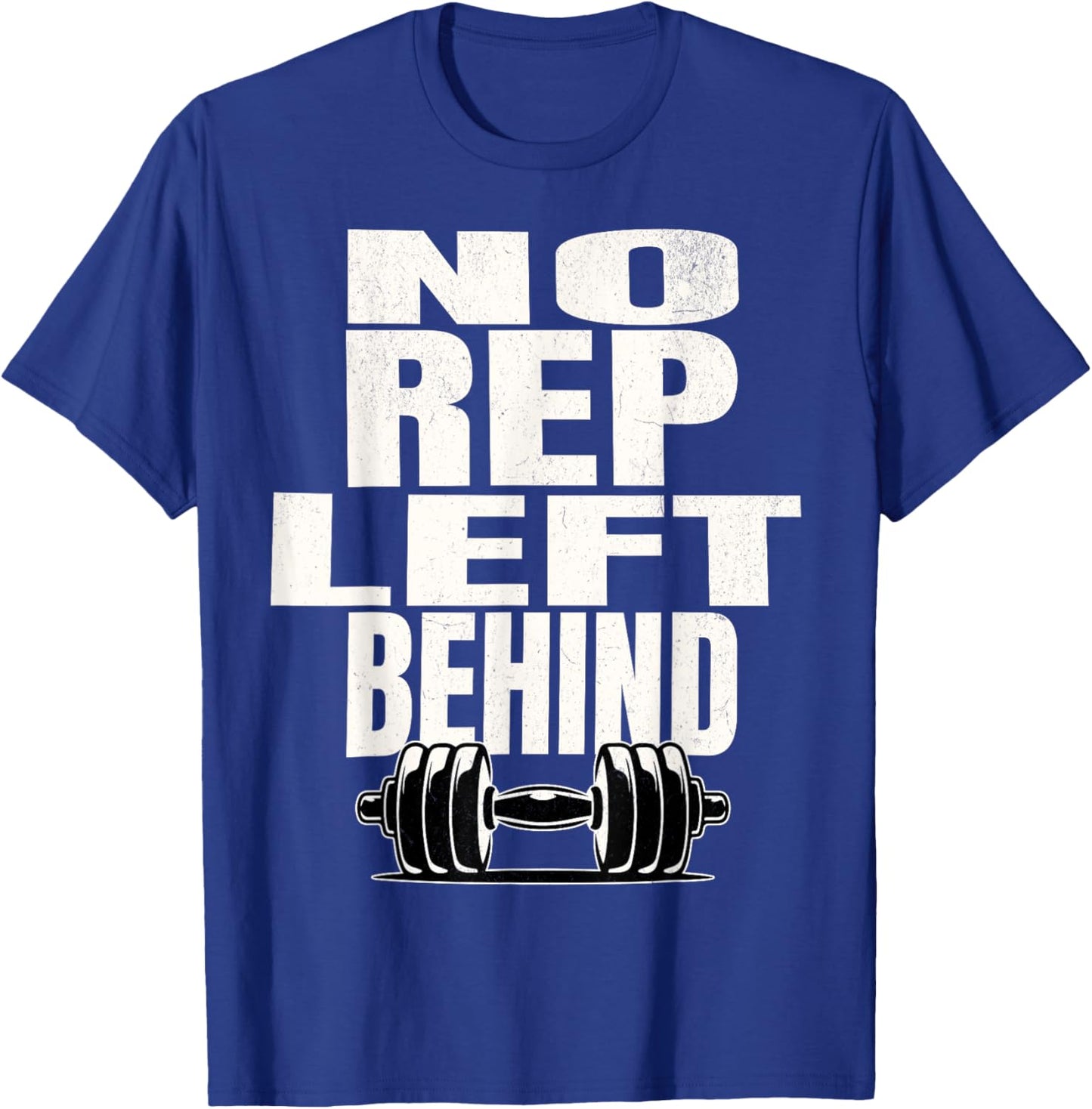 No Rep Left Behind T-Shirt - T-Shirt | Royal