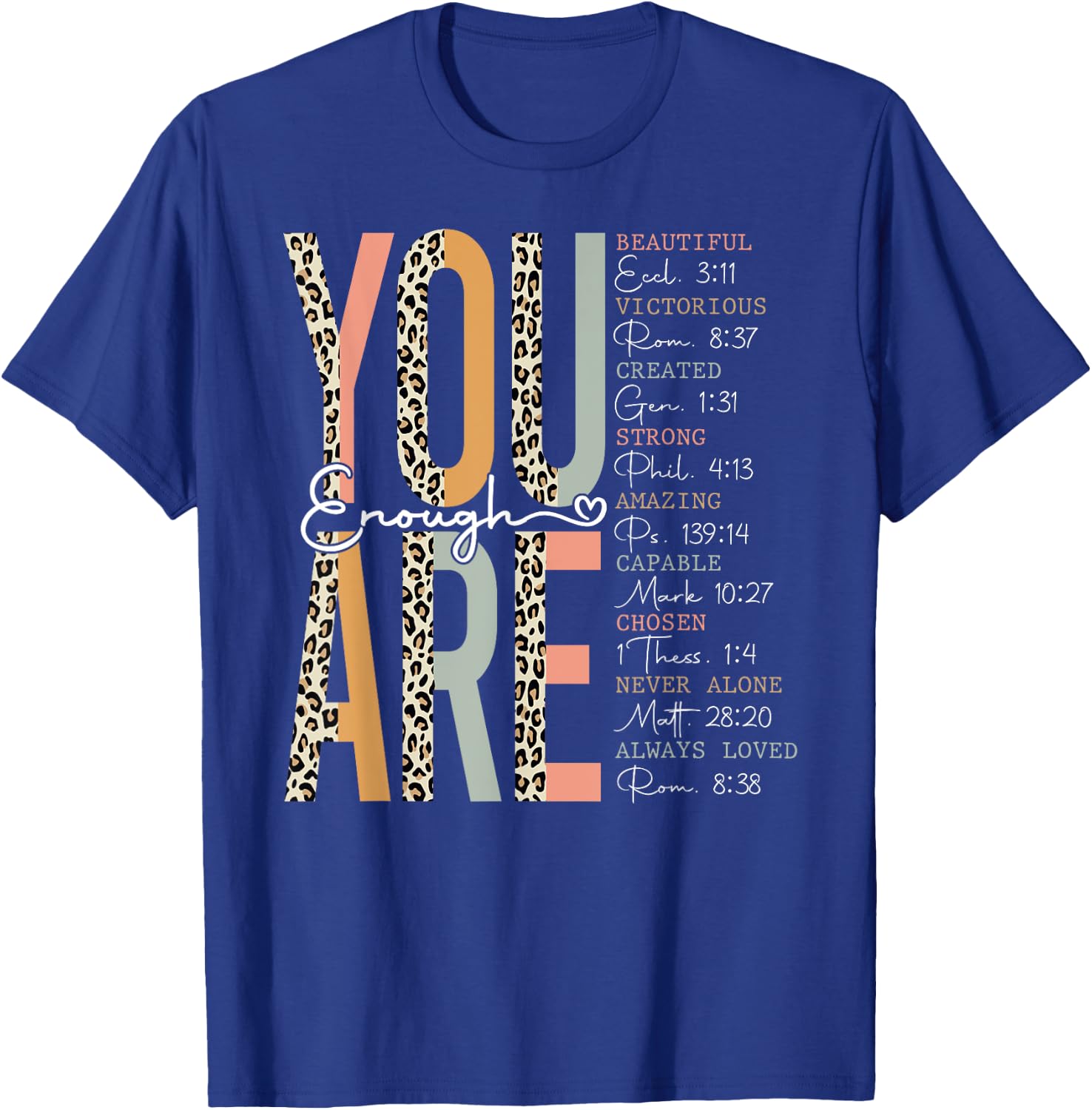 You Are Enough Religious Christian Faith Bible Verse Leopard T-Shirt - T-Shirt | Royal
