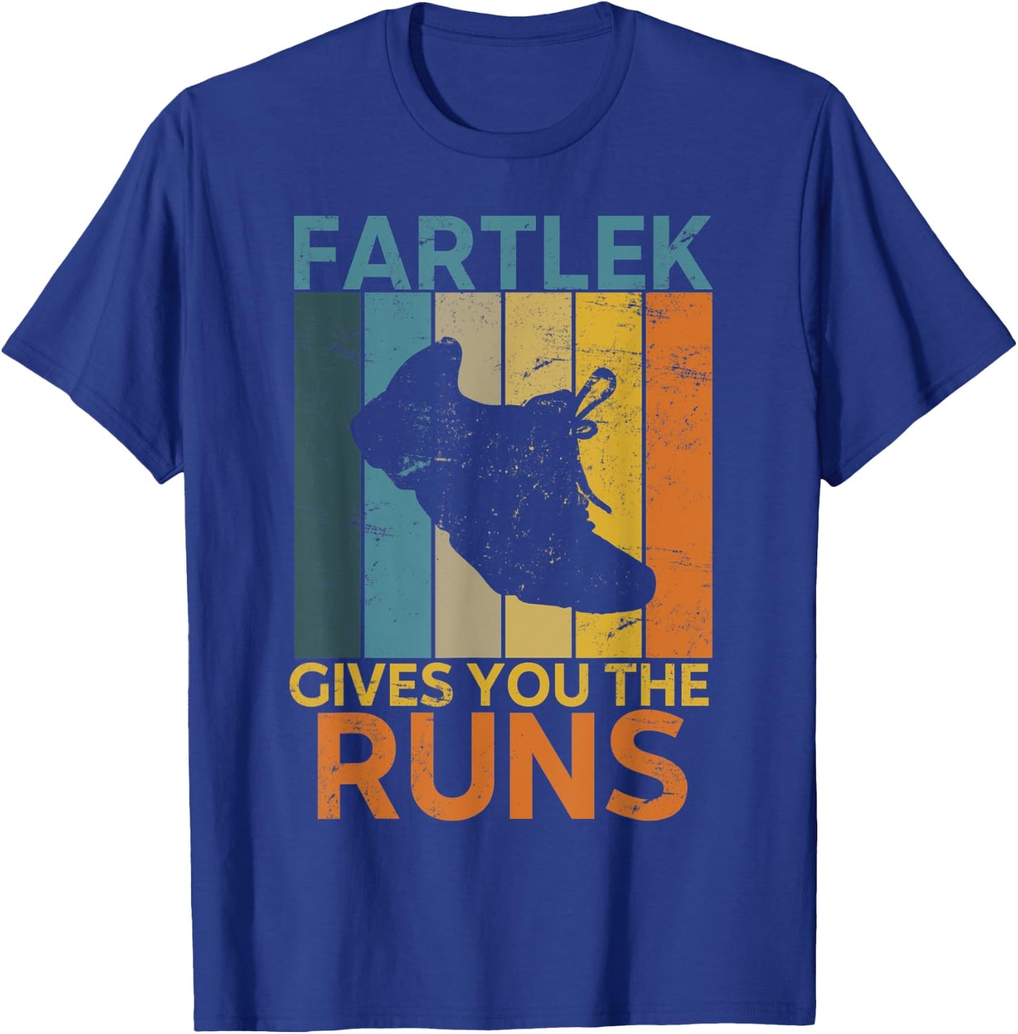 Funny Running Saying Fartlek Gives You The Runs Retro Runner T-Shirt - T-Shirt | Royal