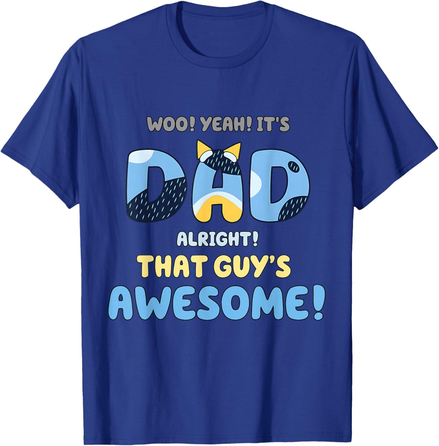 My Dad is Awesome Fathers Day Shirt from Son Daughter Wife T-Shirt - T-Shirt | Royal
