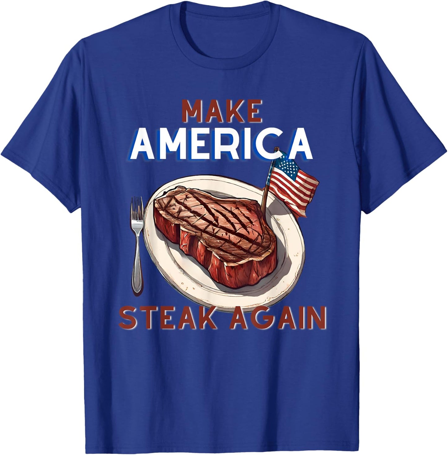 Make America Steak Again - Rooted By Choice Shirt T-Shirt - T-Shirt | Royal