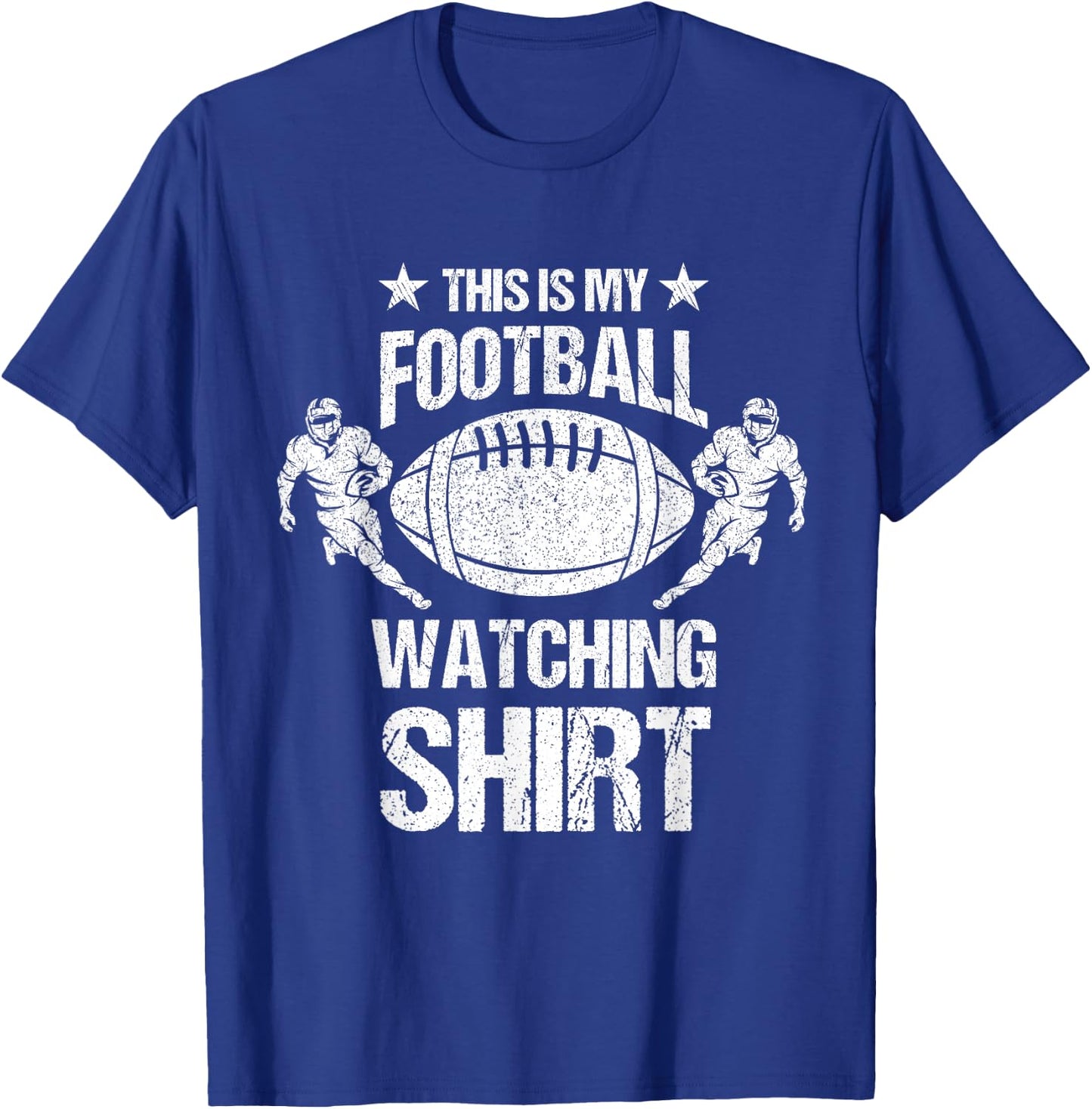 This Is My Football Watching Shirt American Football Season T-Shirt - T-Shirt | Royal