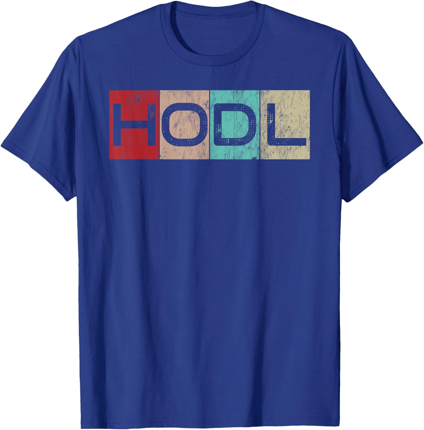 HODL Crypto | Just HODL it T-Shirt - T-Shirt | Royal