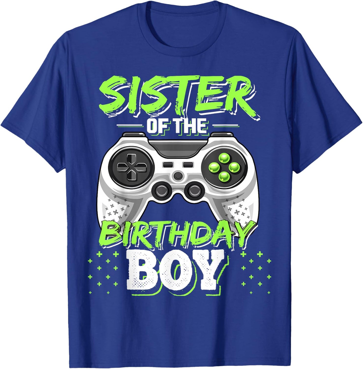 Sister of the Birthday Boy Matching Video Game Birthday Gift T-Shirt - T-Shirt | Royal
