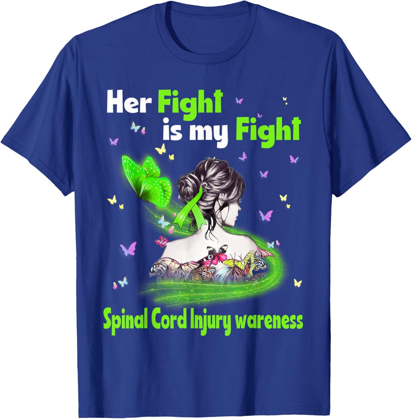 Her Fight Is My Fight Spinal Cord Injury Awareness T-Shirt - T-Shirt | Royal