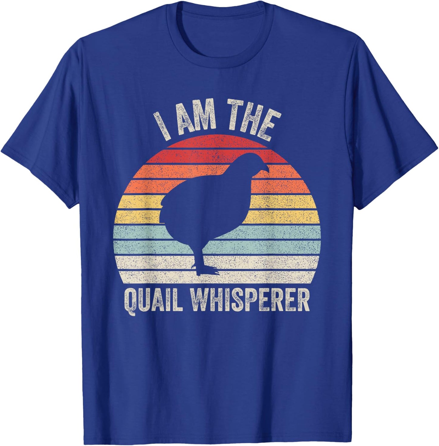 Catch Some Rays Vintage Retro I Am The Quail Whisperer Black Women's Medium Adult Classic Fit Polyester Short Sleeve T-Shirt - T-Shirt | Royal