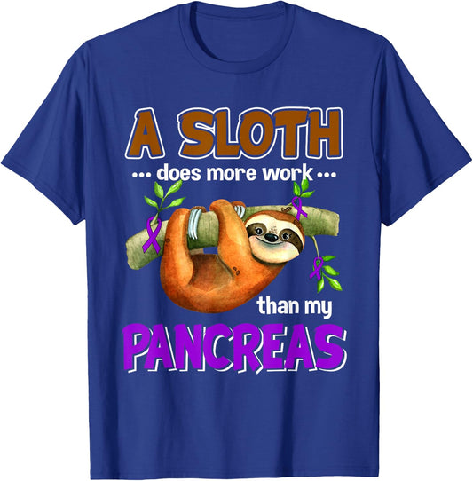 A Sloth Does More Work Than My Pancreas Diabete T-Shirt - T-Shirt | Royal