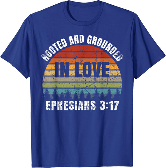 Rooted and Grounded in Love T-Shirt - T-Shirt | Royal