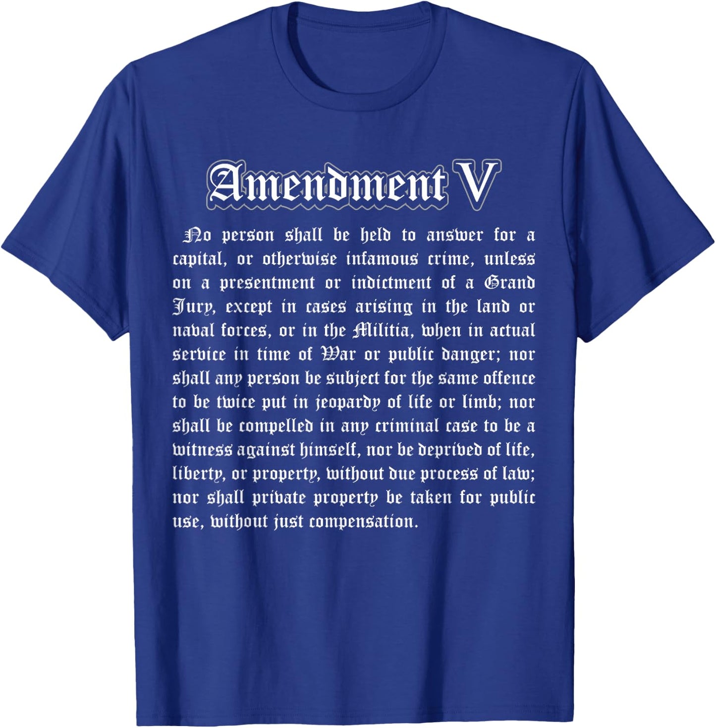 Bill of Rights 5th Amendment T-Shirt - T-Shirt | Royal