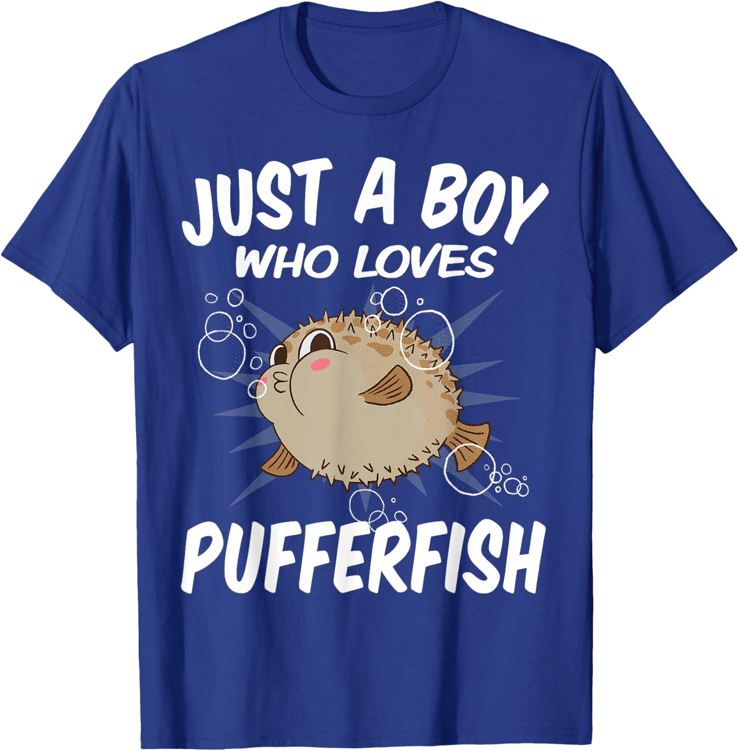 Just A Boy Who Loves Pufferfish – Funny Puffer Fish T-Shirt - T-Shirt | Royal