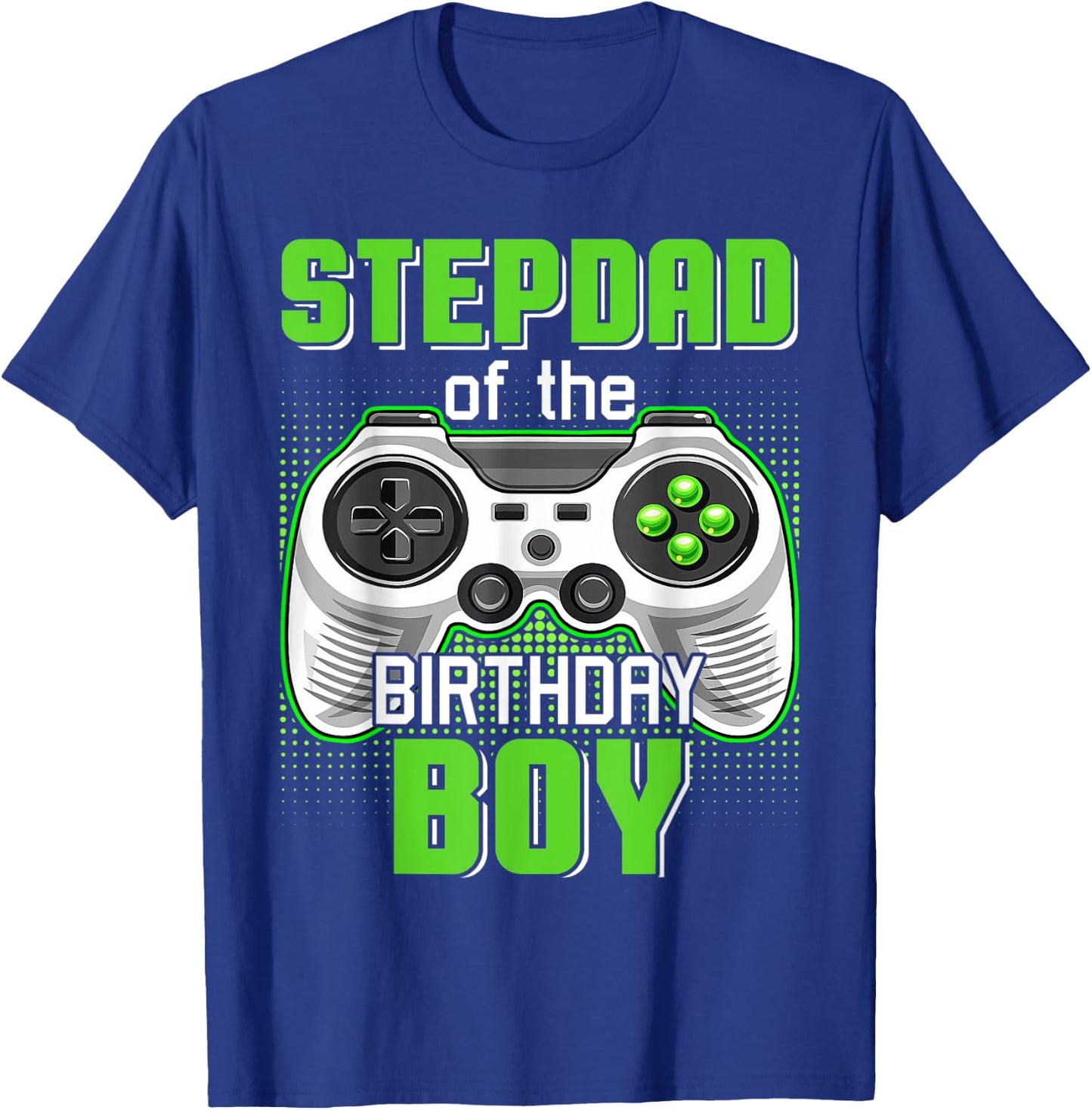 Stepdad Of The Birthday Boy Video Game B-Day Top Gamer Party T-Shirt - T-Shirt | Royal