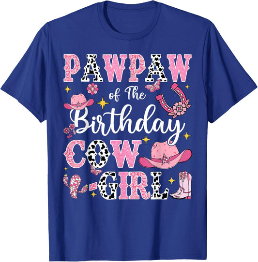 Pawpaw Of The Birthday Cow-Girl Rodeo Cow Girl Birthday T-Shirt - T-Shirt | Royal