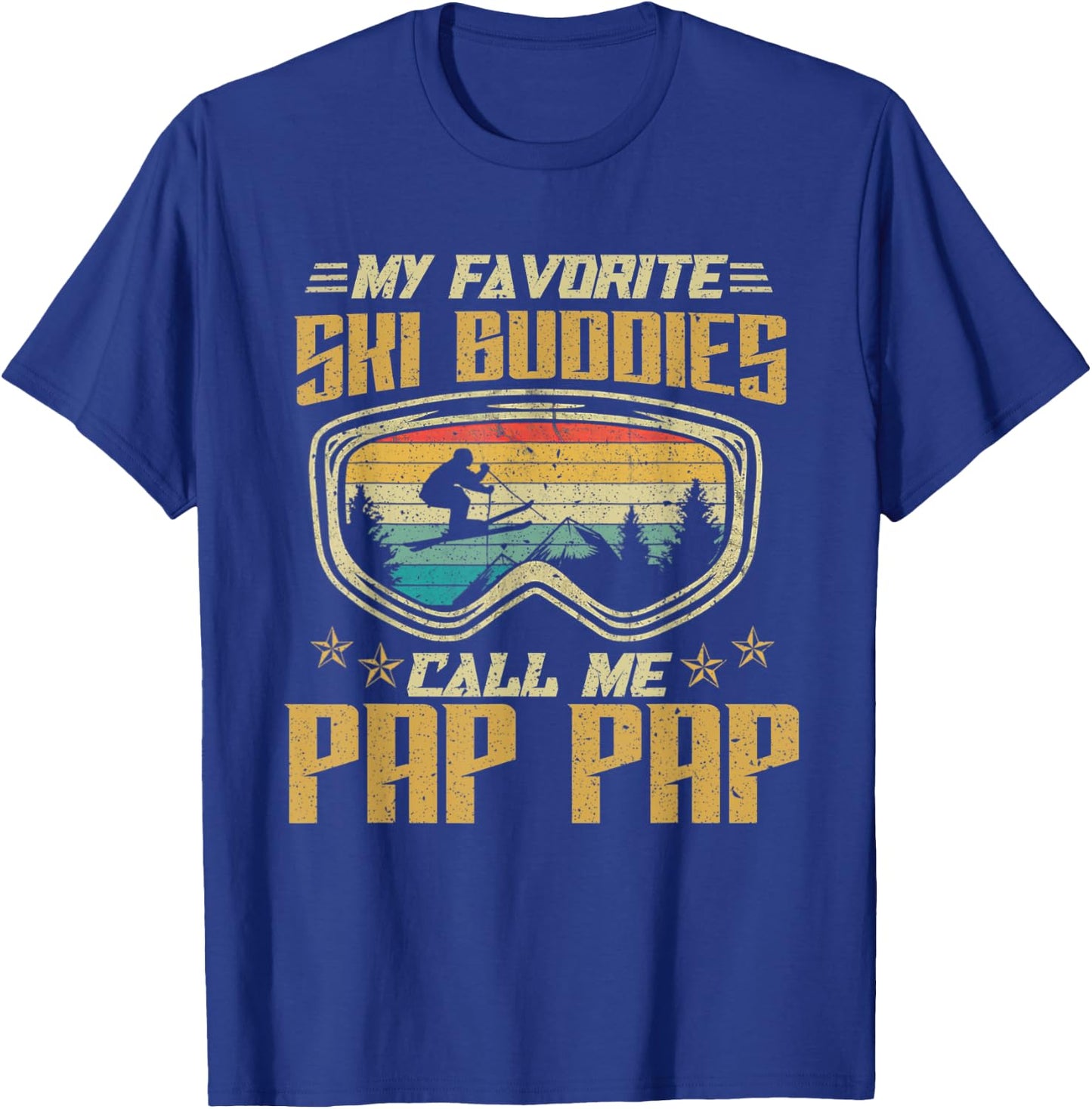 Skiing - My Favorite Ski Buddies Call Me Pap Pap T-Shirt - T-Shirt | Royal