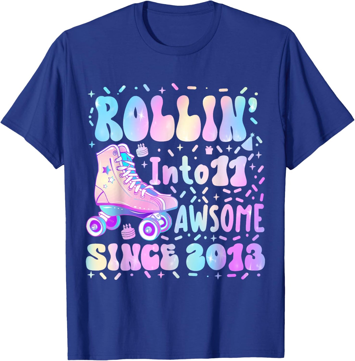 Roller Skate 11th Birthday Rolling Into 11 Since 2013 Girls T-Shirt - T-Shirt | Royal