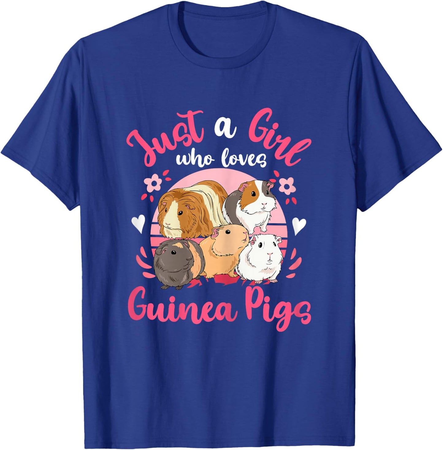 Guinea Pig Just a Girl Who Loves Guinea Pigs T-Shirt - T-Shirt | Royal
