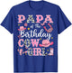 Papa Of The Birthday Cow-Girl Rodeo Cow Girl Birthday T-Shirt - T-Shirt | Royal