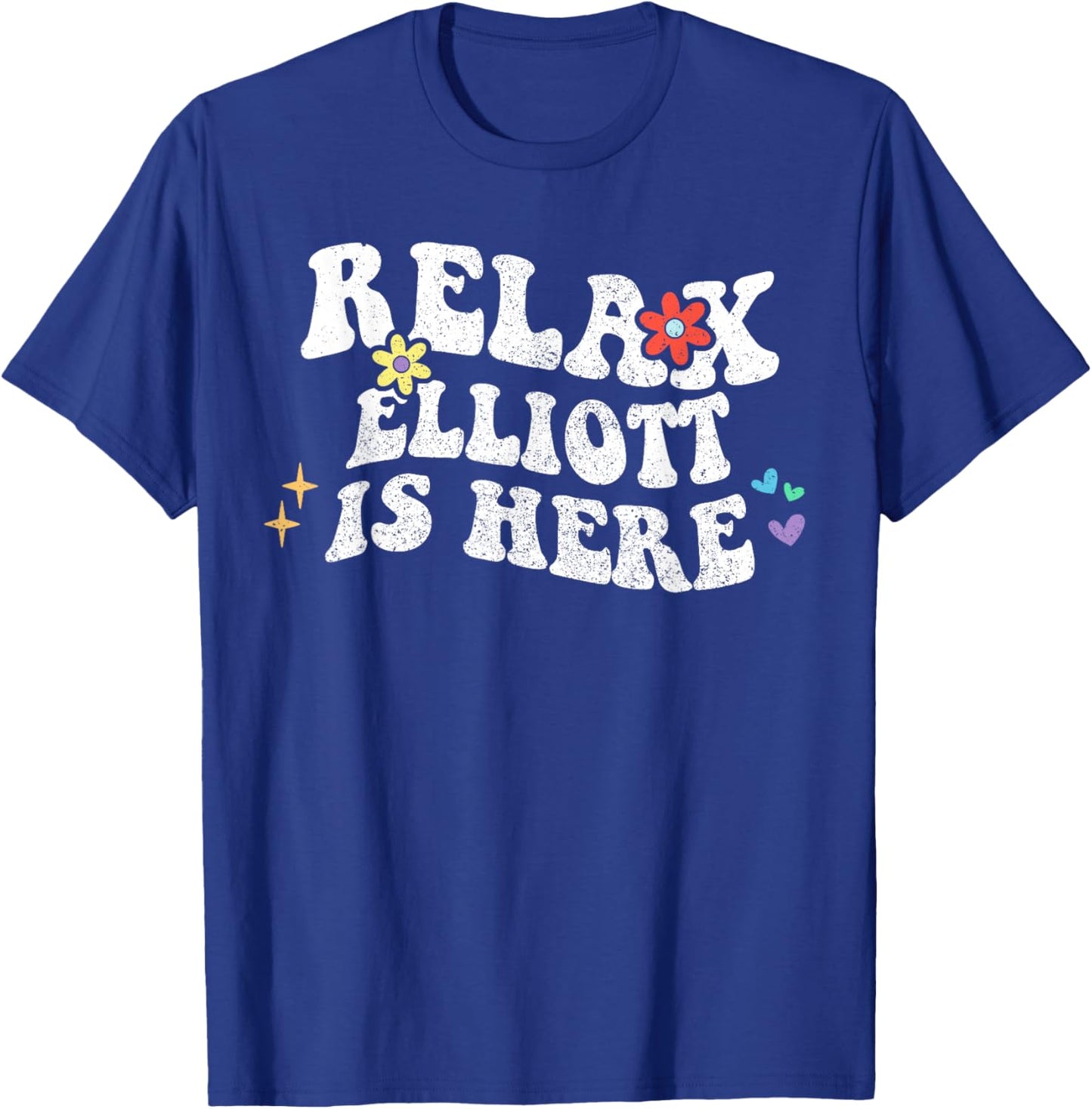 Retro Groovy Relax Elliott Is Here Funny Mother's Day Name T-Shirt - T-Shirt | Royal