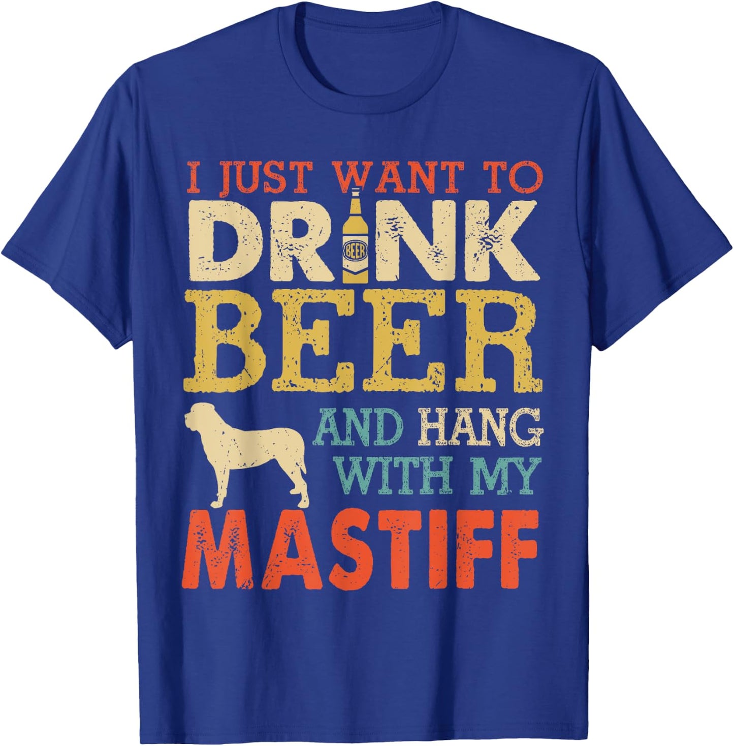 Mastiff Dad Drink Beer Hang With Dog Funny Men Vintage T-Shirt - T-Shirt | Royal