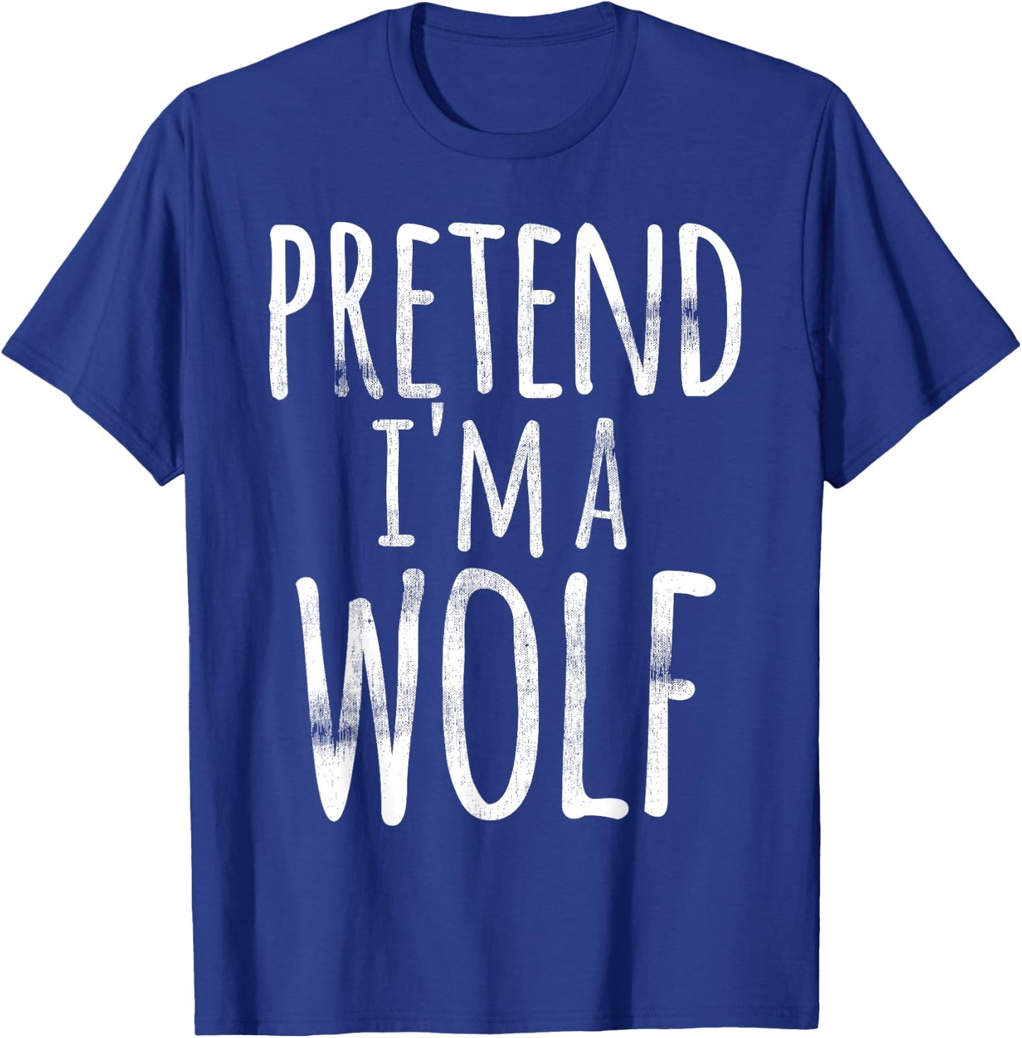Funny Easy Lazy Halloween PRETEND I'M A WOLF COSTUME Outfit T-Shirt - T-Shirt | Royal