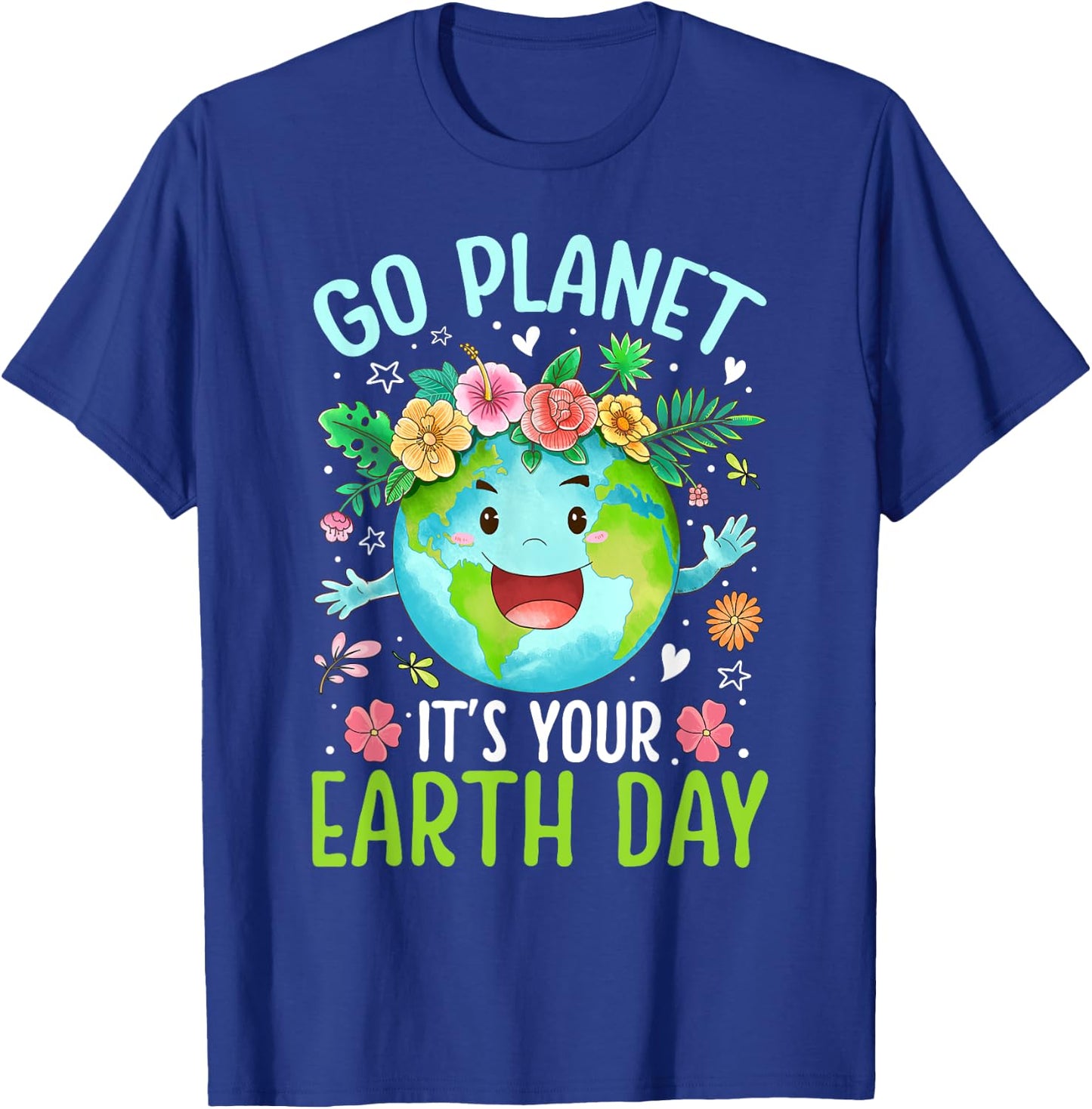 Cute Go Planet Its Your Earth Birthday Day 2024 Teacher Kids T-Shirt - T-Shirt | Royal