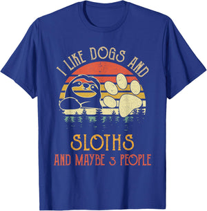I Like Dogs And Sloths Maybe 3 People Gifts T-Shirt - T-Shirt | Royal
