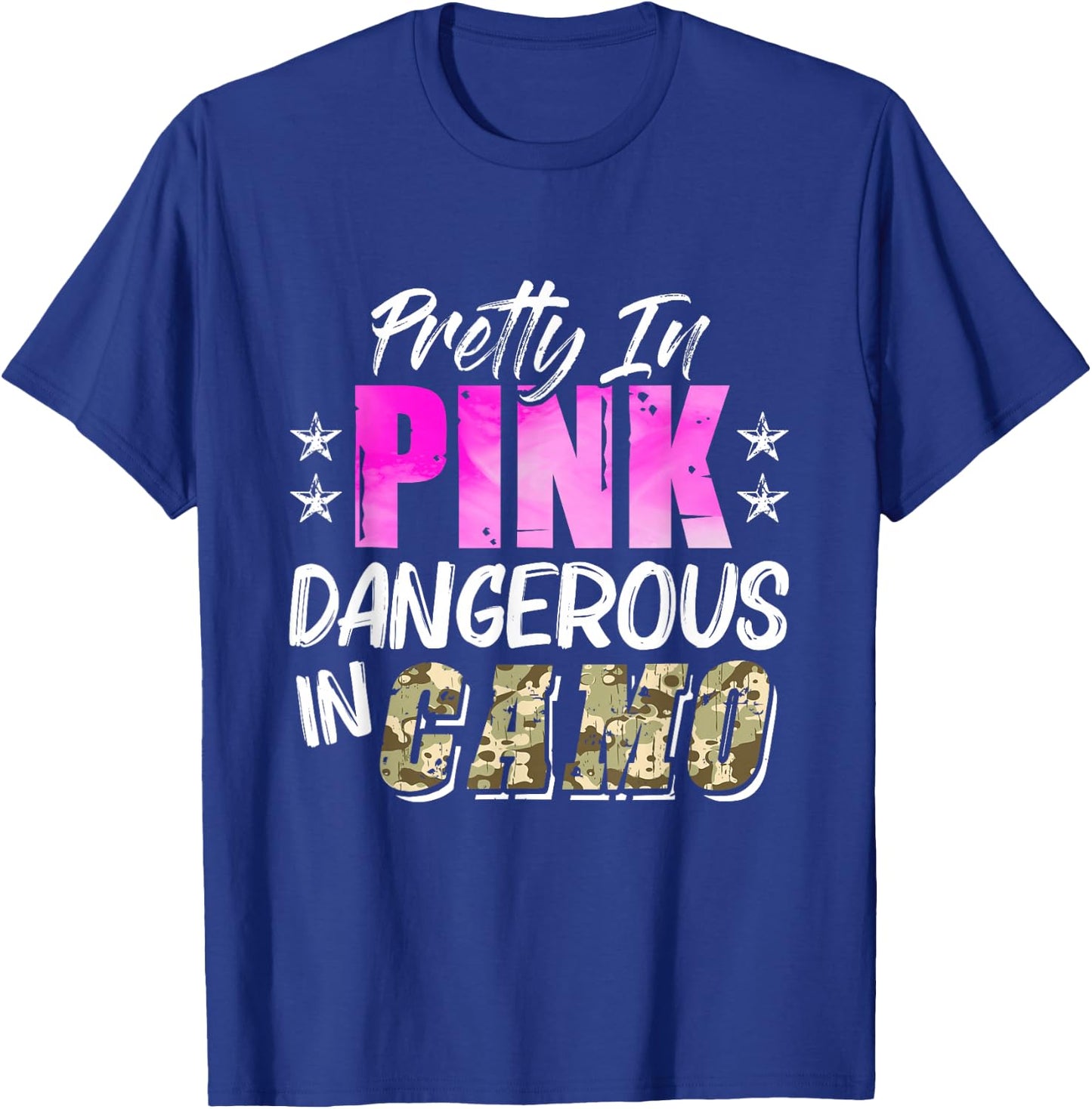 Pretty Cute Pink Dangerous In Camo Hunting Girl T-Shirt - T-Shirt | Royal