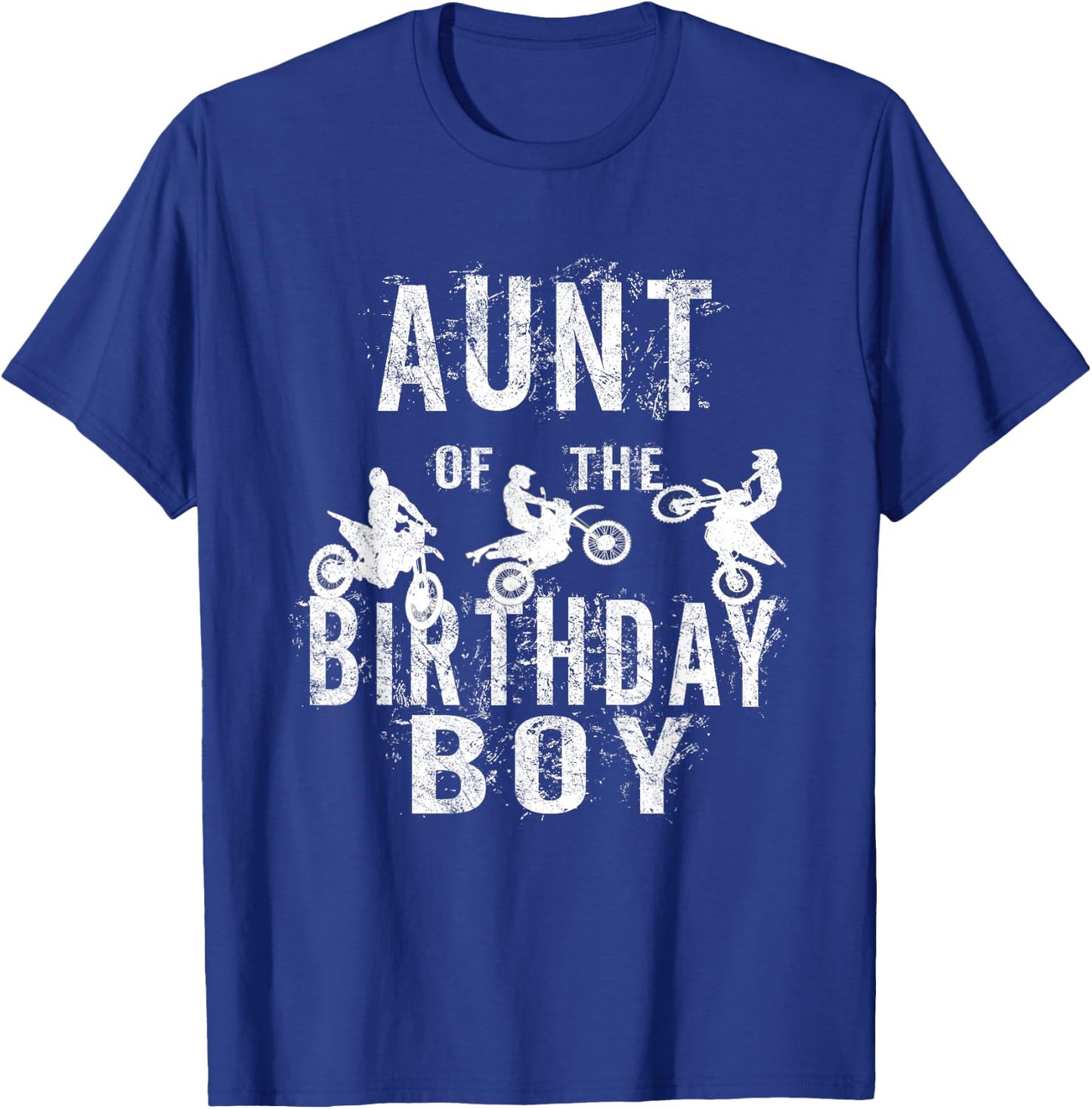 Aunt Of The Birthday Boy Dirt Bike B-day Party T-Shirt - T-Shirt | Royal