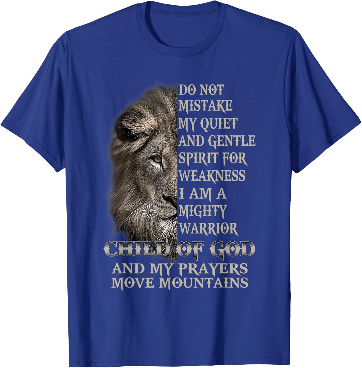I Am A Mighty Warrior Child Of God Lion Christ Jesus Lover T-Shirt - T-Shirt | Royal