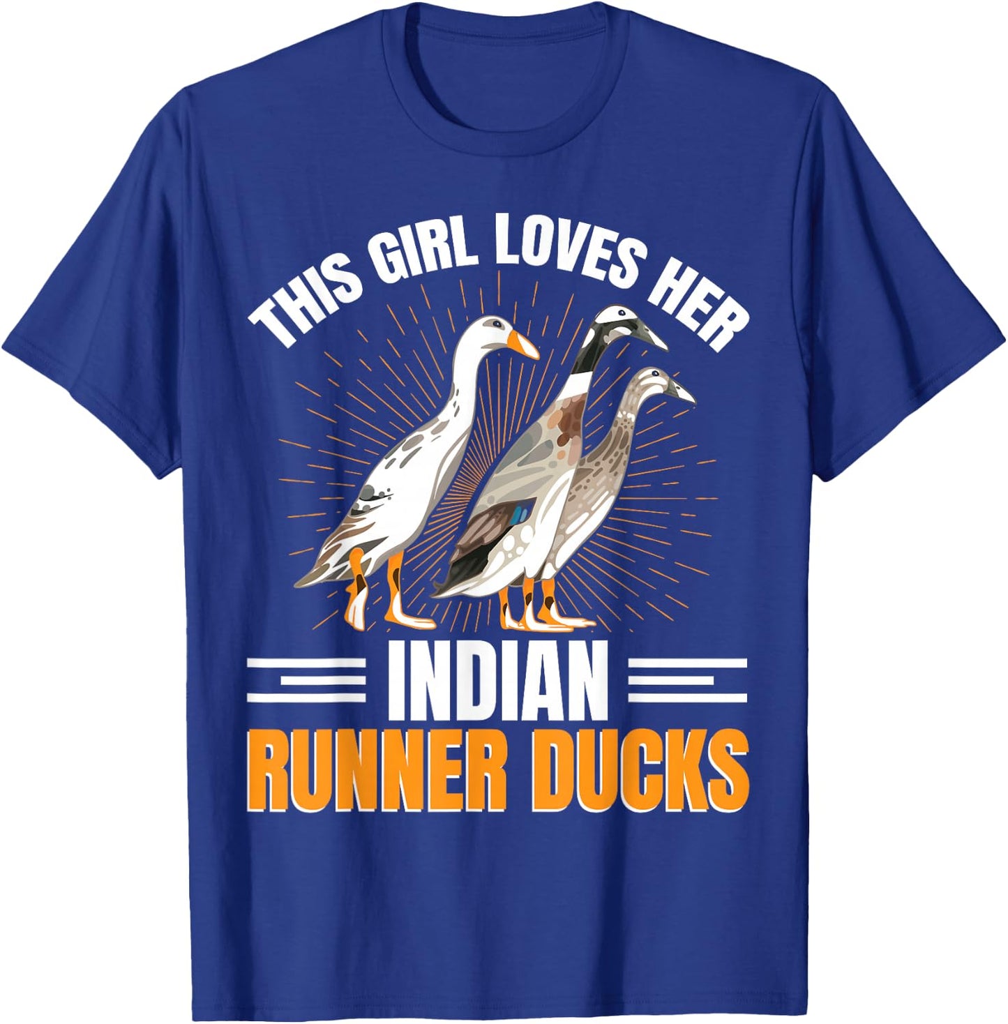 Duck Owner Indian Runner Duck Eggs Indian Runner Duck Toys T-Shirt - T-Shirt | Royal