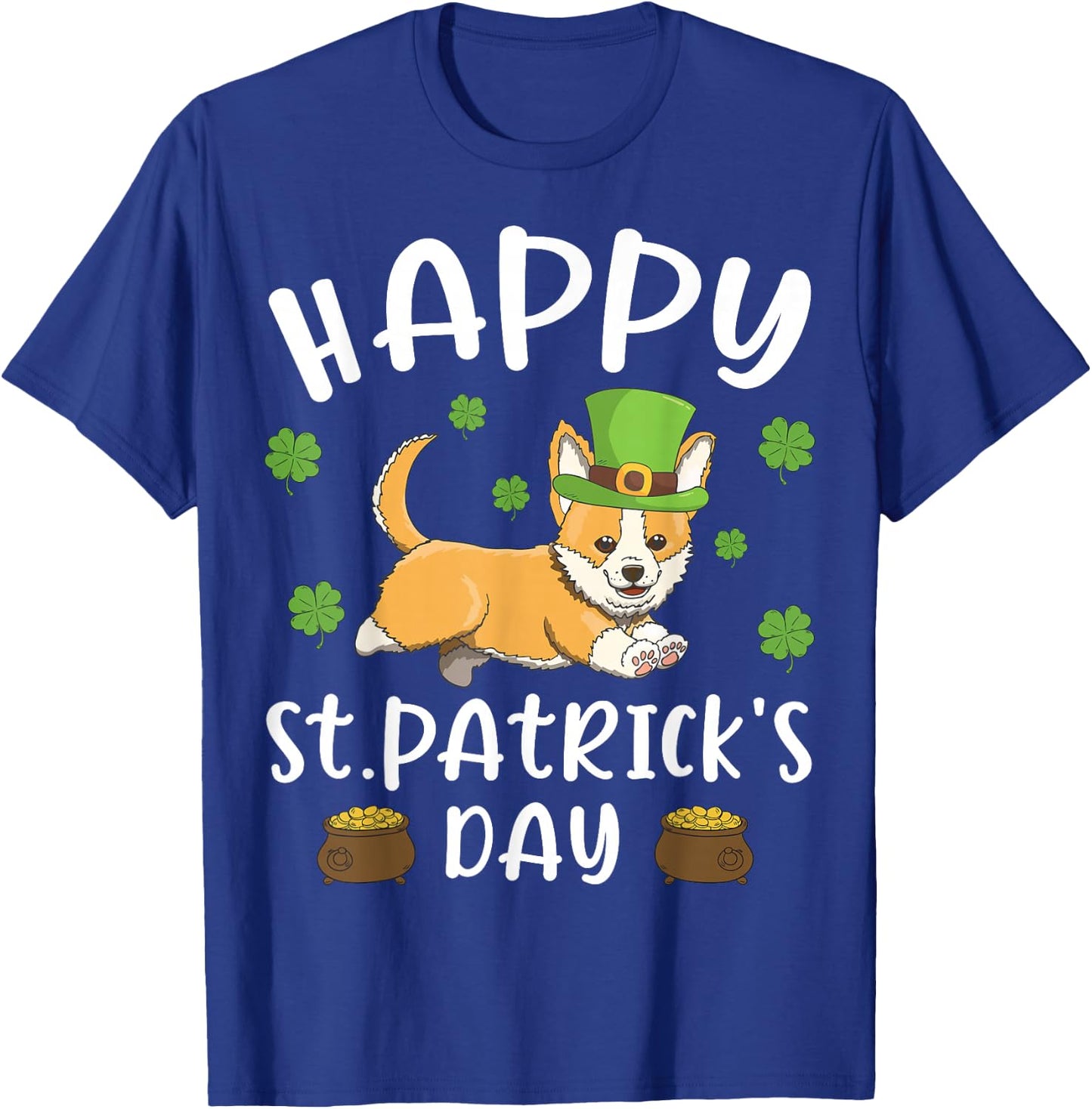 Happy St. Patrick's Day Funy Saint Patricks Corgi Dog Gift T-Shirt - T-Shirt | Royal