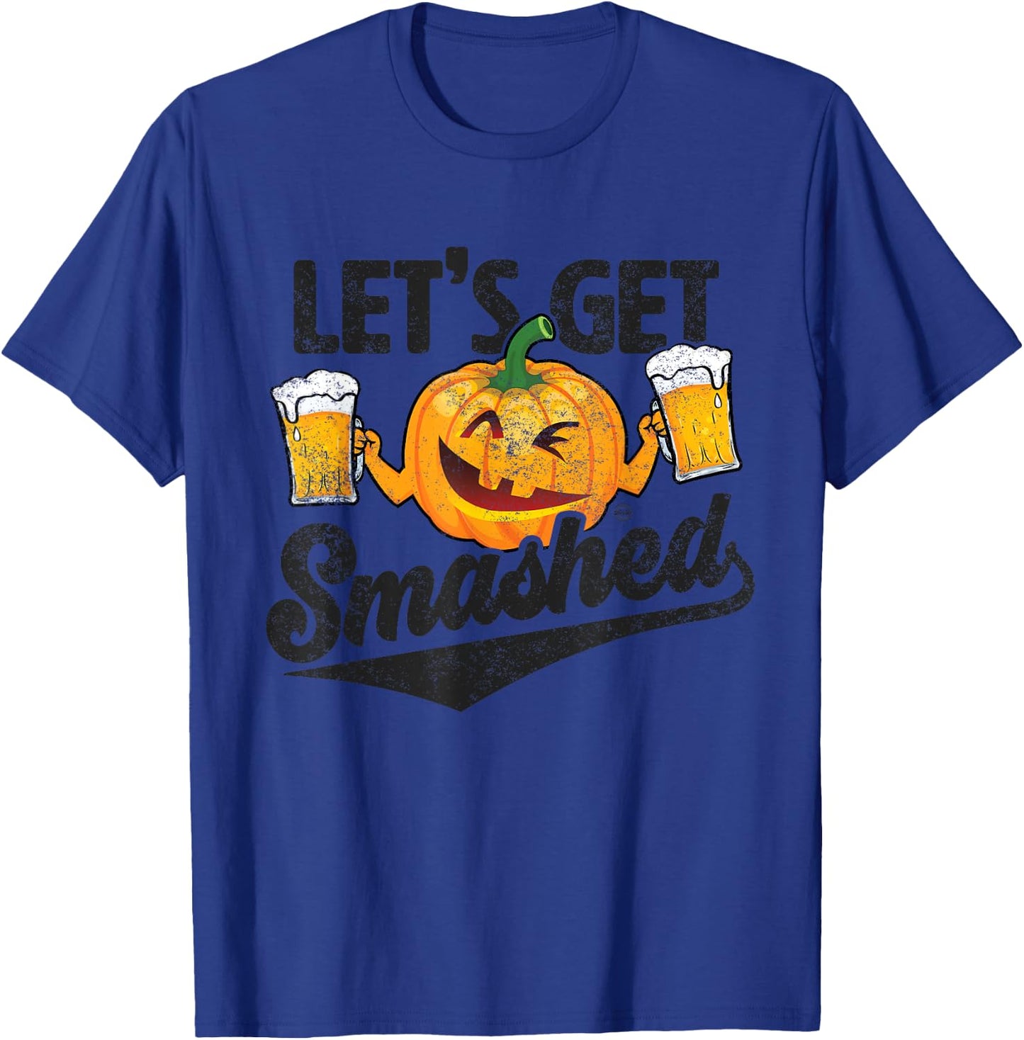 Lets Get Smashed Funny Pumpkin Beer Halloween T-Shirt - T-Shirt | Royal