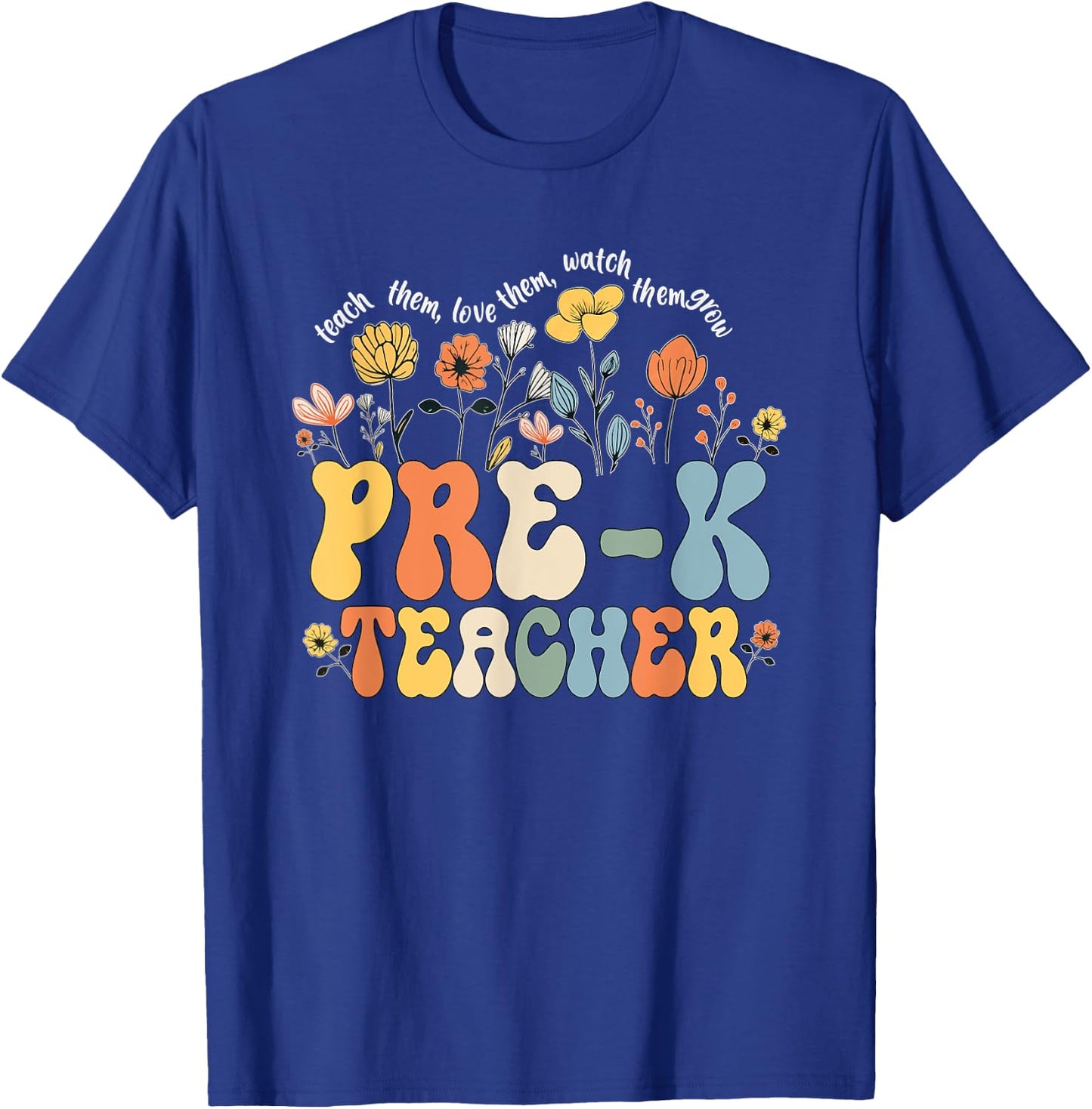 Pre-k Teacher Appreciation Teaching Wildflowers Women T-Shirt - T-Shirt | Royal