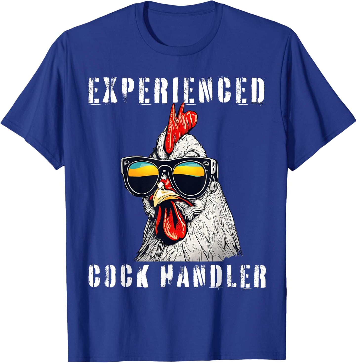 Experienced Cock Handler Funny Rooster T-Shirt - T-Shirt | Royal