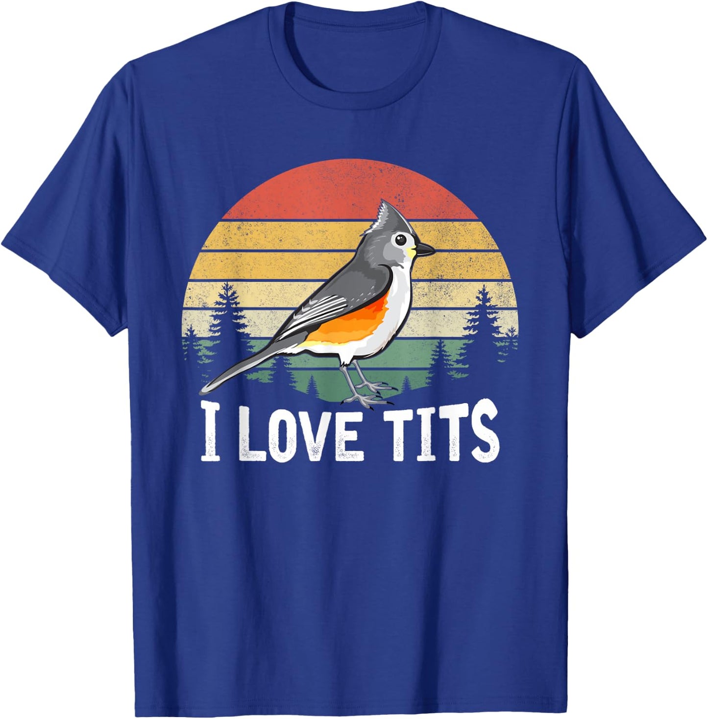 Retro Tufted Titmouse Bird Sunset Gift Funny T-Shirt - T-Shirt | Royal