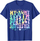 My Aunt Says I'm Perfect Just Like Her tie dye Auntie Niece T-Shirt - T-Shirt | Royal