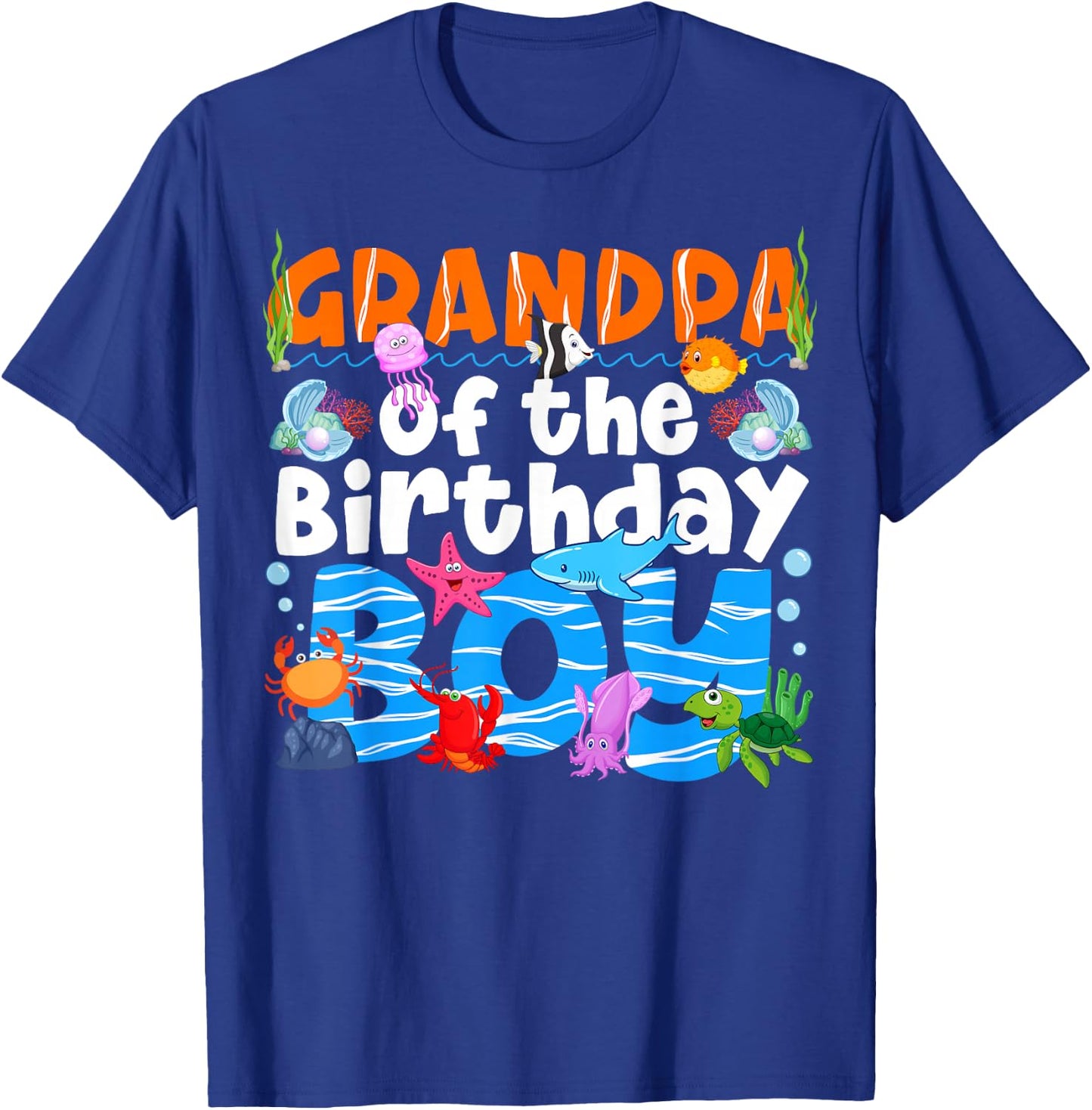 Grandpa Under Sea Birthday Party Ocean Sea Animals Themed T-Shirt - T-Shirt | Royal